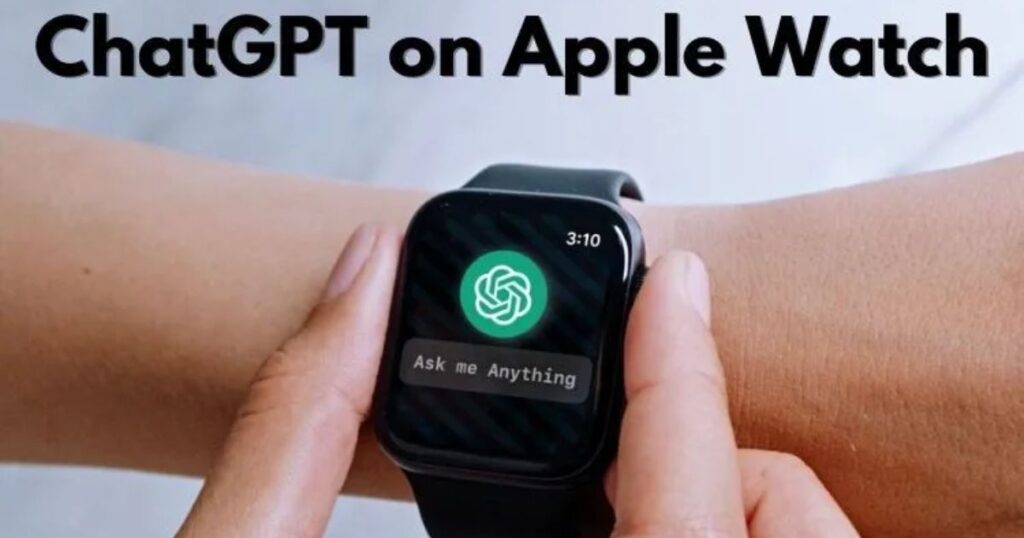 Introducing Watchgpt: Chatgpt On Your Apple Watch